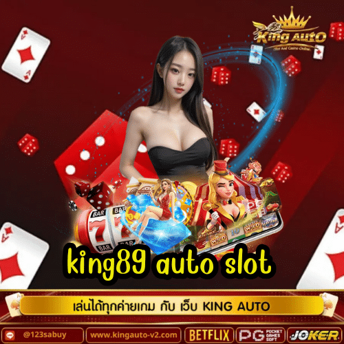 king89 auto slot