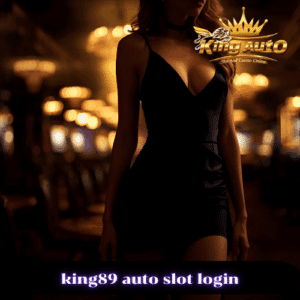 king89 auto slot login